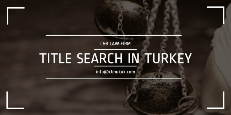 title search process in turkey