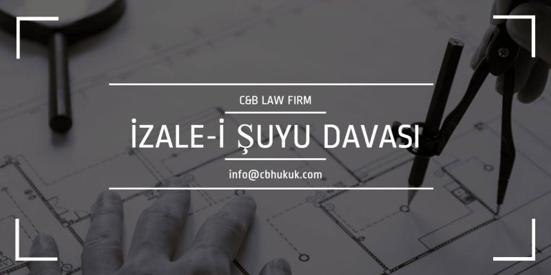 izale i şuyu davası