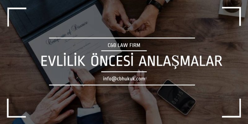 evlilik öncesi anlaşmalar
